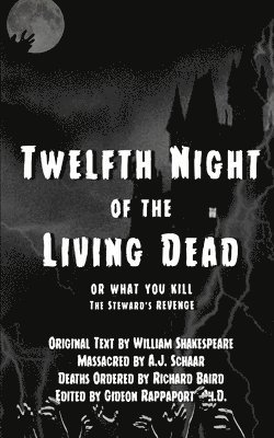 A.J. Schaar - Twelfth Night of the Living Dead, Häftad. Tillgänglighet: Lägg i varukorg