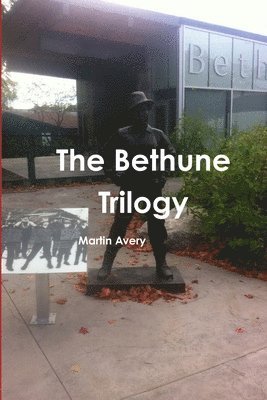 Martin Avery - Bethune Trilogy, Häftad