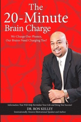 Ron Kelley - 20-Minute Brain Charge, Häftad