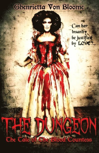 Ghenrietta Von BLOOME - DUNGEON, E-bok