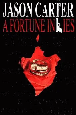 Jason Carter - Fortune in Lies, Häftad. Tillgänglighet: Lägg i varukorg