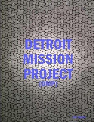 CM Taylor - Detroit Mission Project, Häftad
