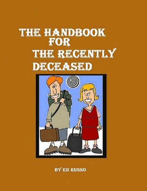 Ed Russo - Handbook for the Recently Deceased, E-bok