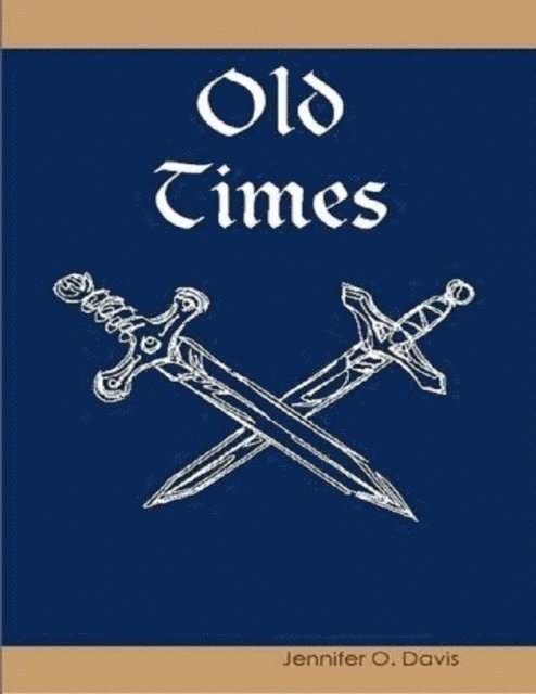 Jennifer Davis - Old Times, E-bok