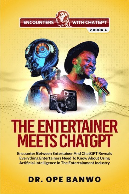 Dr. Ope Banwo - THE ENTERTAINER MEETS CHATGPT, E-bok. Tillgänglighet: Lägg i varukorg