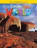 Explore Our World 4: Workbook with Audio CD