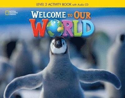 Jill O'Sullivan, Joan Shin - Welcome to Our World 2: Activity Book with Audio CD, Övrigt
