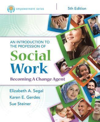 Elizabeth Segal, Sue Steiner, Karen Gerdes - Empowerment Series: An Introduction to the Profession of Social Work, Häftad. Tillgänglighet: Lägg i varukorg