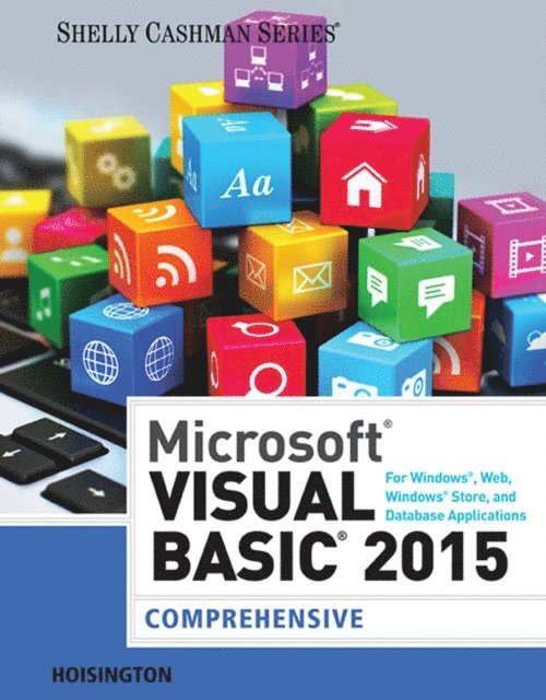 Hoisington - Microsoft Visual Basic 2015 for Windows, Web, Windows Store, and Database Applications, E-bok. Tillgänglighet: Lägg i varukorg