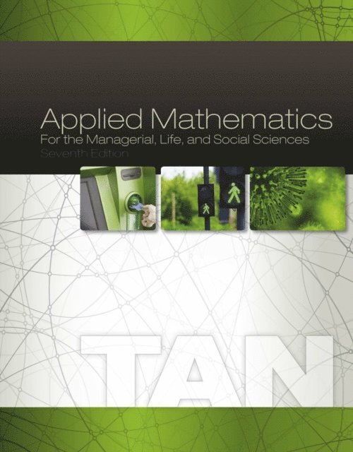 Tan - Applied Mathematics for the Managerial, Life, and Social Sciences, E-bok