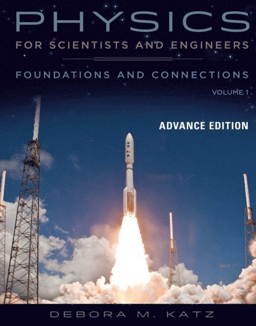 Katz - Physics for Scientists and Engineers, E-bok