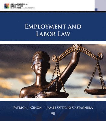 Patrick Cihon, James Castagnera - Employment and Labor Law, Inbunden