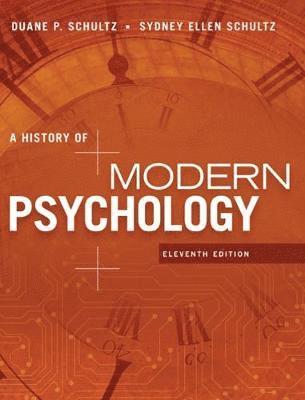 History of Modern Psychology av Duane Schultz, Sydney Schultz, Duane Schultz, Sydney Schultz
