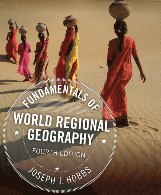 Hobbs - Fundamentals of World Regional Geography, E-bok