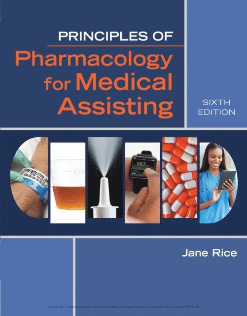 Rice - Principles of Pharmacology for Medical Assisting, E-bok
