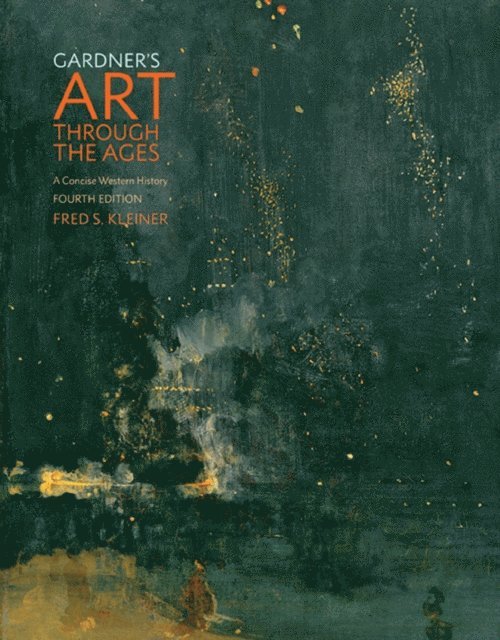 Kleiner - Gardner's Art through the Ages, E-bok