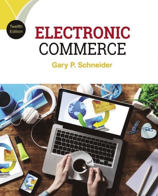 Schneider - Electronic Commerce, E-bok