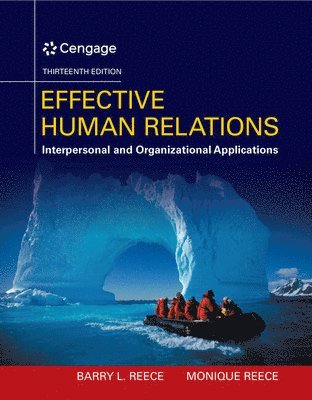 Barry Reece - Bundle: Effective Human Relations: Interpersonal and Organizational Applications, 13th + Mindtap Management, 1 Term (6 Months) Printed Access Card, Inbunden