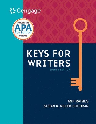 Keys for Writers (w/ MLA9E & APA7E Updates) av Ann Raimes, Susan Miller-Cochran, Ann Raimes, Susan Miller-Cochran