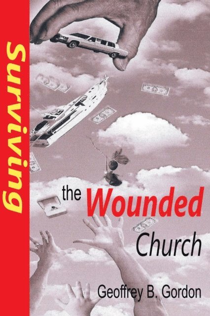 Geoff Gordon - Surviving The Wounded Church, E-bok