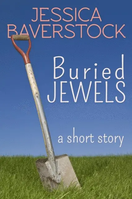 Jessica Baverstock - Buried Jewels: A Short Story, E-bok. Tillgänglighet: Lägg i varukorg