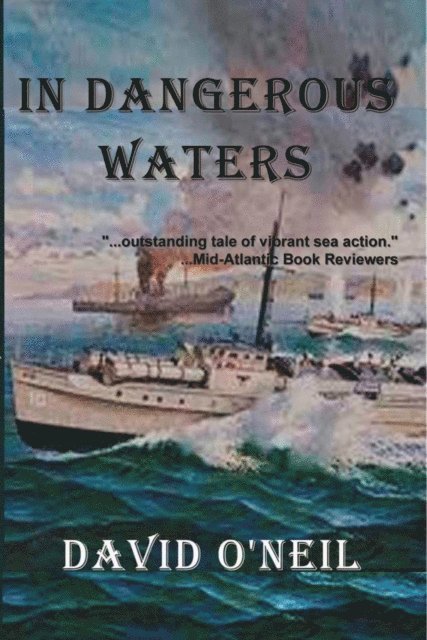 David O'Neil - In Dangerous Waters, E-bok