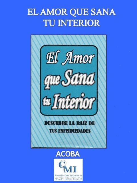 ACOBA - El amor que sana tu interior, E-bok