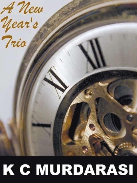 K C Murdarasi - New Year's Trio, E-bok