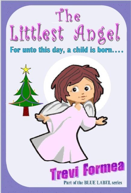 Trevi Formea - Littlest Angel - For unto this day a child is born, E-bok. Tillgänglighet: Lägg i varukorg