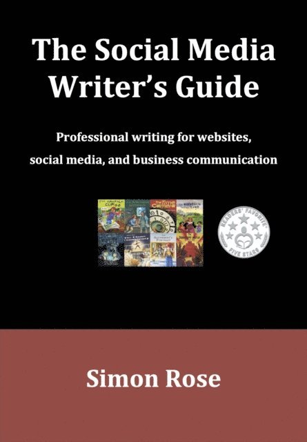 Simon Rose - Social Media Writer's Guide, E-bok