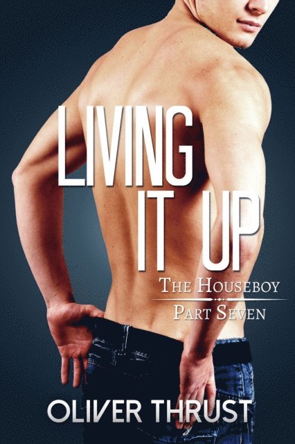 Oliver Thrust - Living It Up, E-bok
