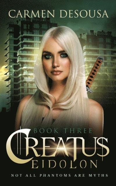Carmen DeSousa - Creatus Eidolon, E-bok