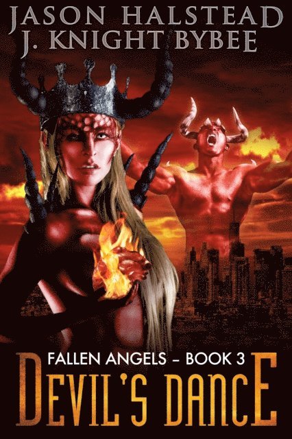 J. Knight Bybee, Jason Halstead - Devil's Dance, E-bok