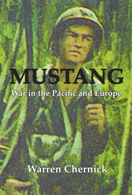 Warren Chernick - Mustang: War in the Pacific and Europe, E-bok. Tillgänglighet: Lägg i varukorg