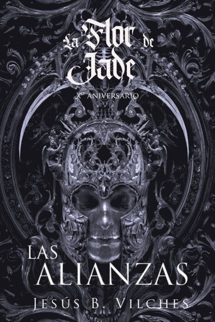 Jesus B. Vilches - Flor de Jade IV El Libro de las Alianzas, E-bok. Tillgänglighet: Lägg i varukorg