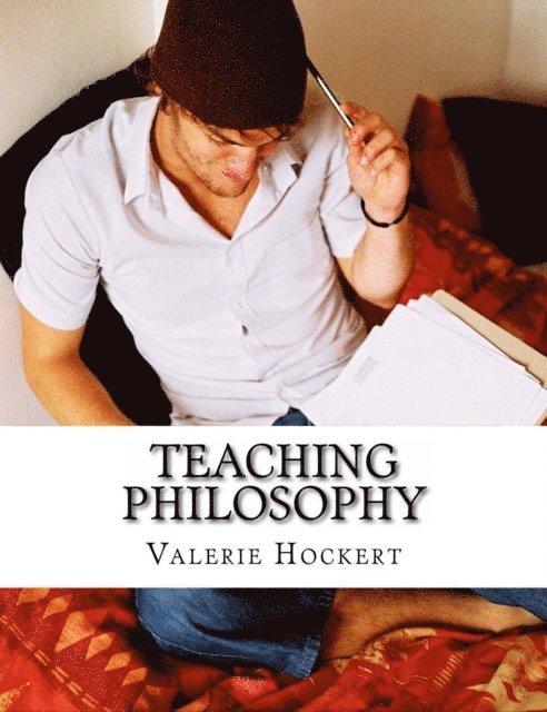 PhD Valerie Hockert - Teaching Philosophy, E-bok. Tillgänglighet: Lägg i varukorg