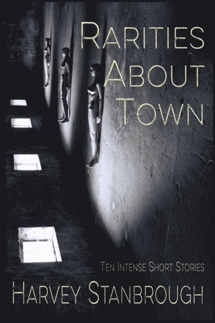 Harvey Stanbrough - Rarities About Town, E-bok