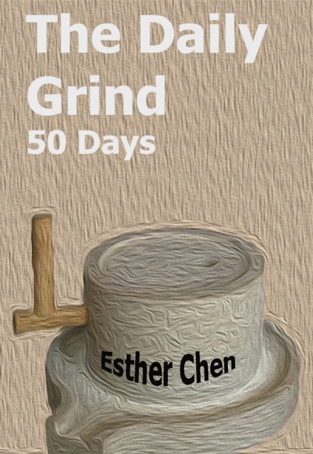 Esther Chen - Daily Grind 50 Days, E-bok