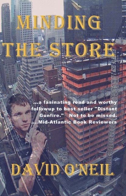 David O'Neil - Minding the Store, E-bok
