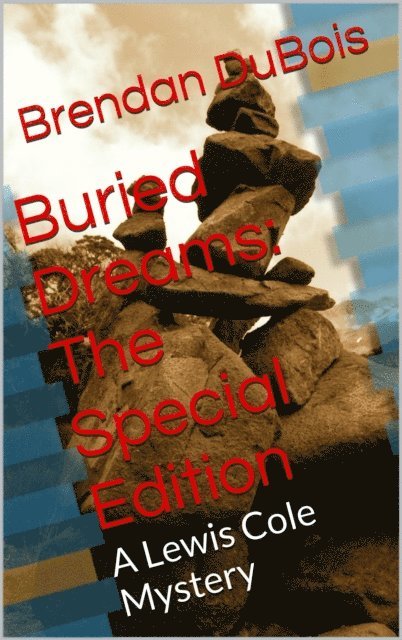 Brendan DuBois - Buried Dreams: The Special Edition, E-bok. Tillgänglighet: Lägg i varukorg