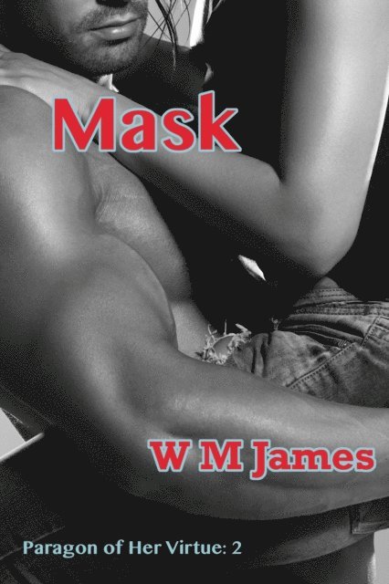W M James - Mask: Paragon of Her Virtue 2, E-bok
