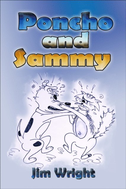 Jim Wright - Poncho and Sammy, E-bok