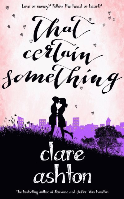 Clare Ashton - That Certain Something, E-bok