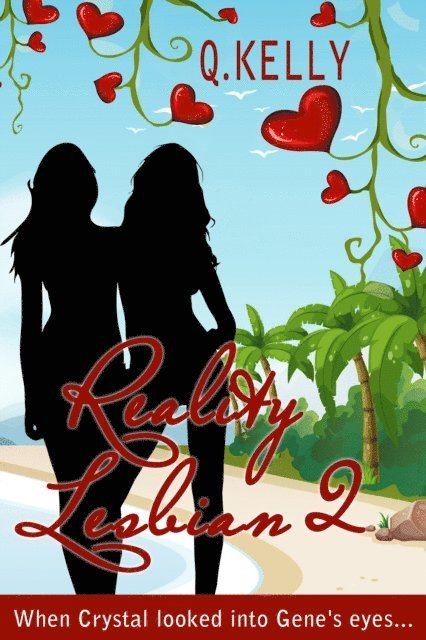 Q. Kelly - Reality Lesbian 2, E-bok