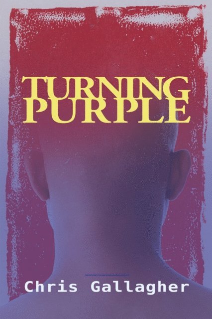 Chris Gallagher - Turning Purple, E-bok