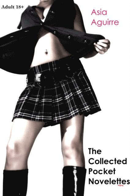 Asia Aguirre - Collected Pocket Novelettes, E-bok