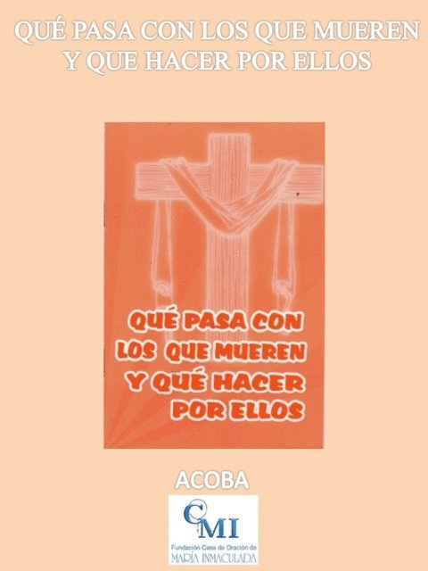 ACOBA - Que pasa con los que mueren y que hacer por ellos, E-bok