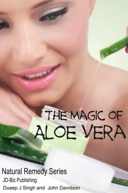 John Davidson, Dueep Jyot Singh - Magic of Aloe Vera, E-bok