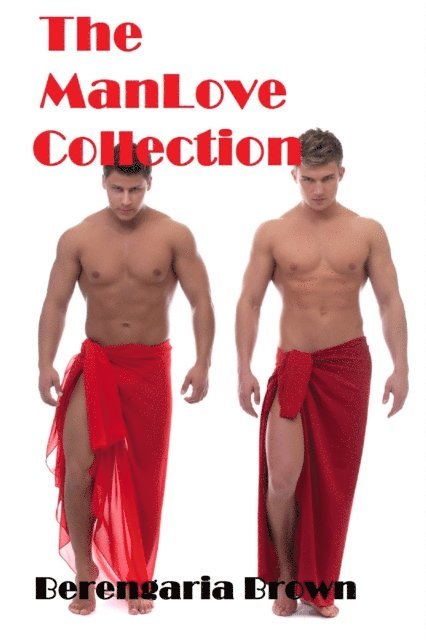 Berengaria Brown - ManLove Collection, E-bok. Tillgänglighet: Lägg i varukorg