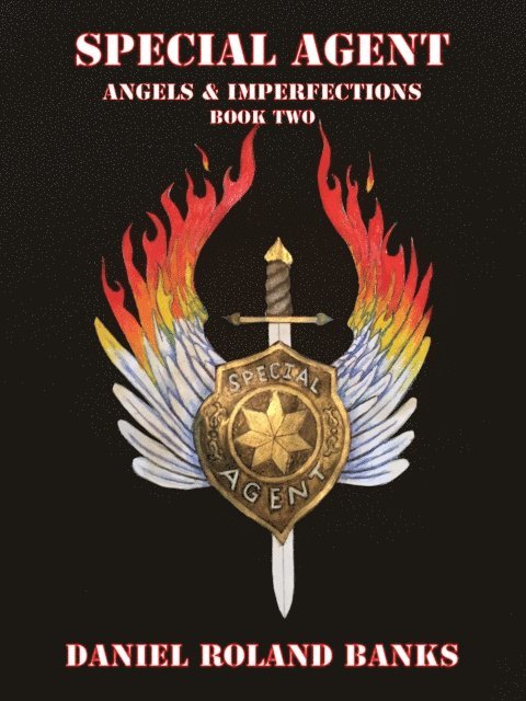 Dan Arnold - Special Agent Angels & Imperfections Book Two, E-bok